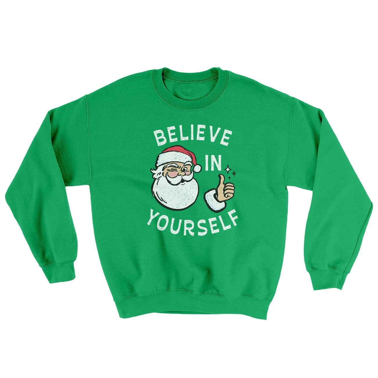 Believe In Yourself Ugly Sweater