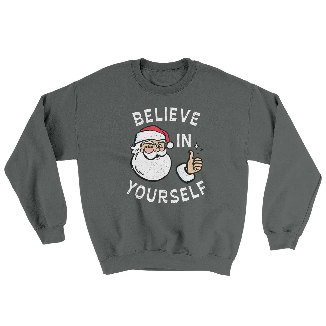 Believe In Yourself Ugly Sweater