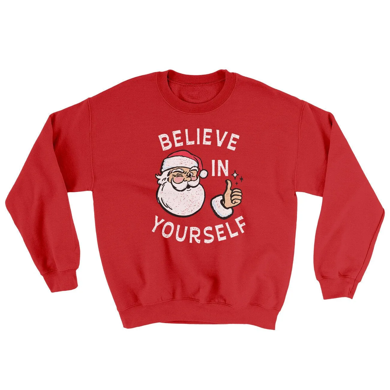 Believe In Yourself Ugly Sweater